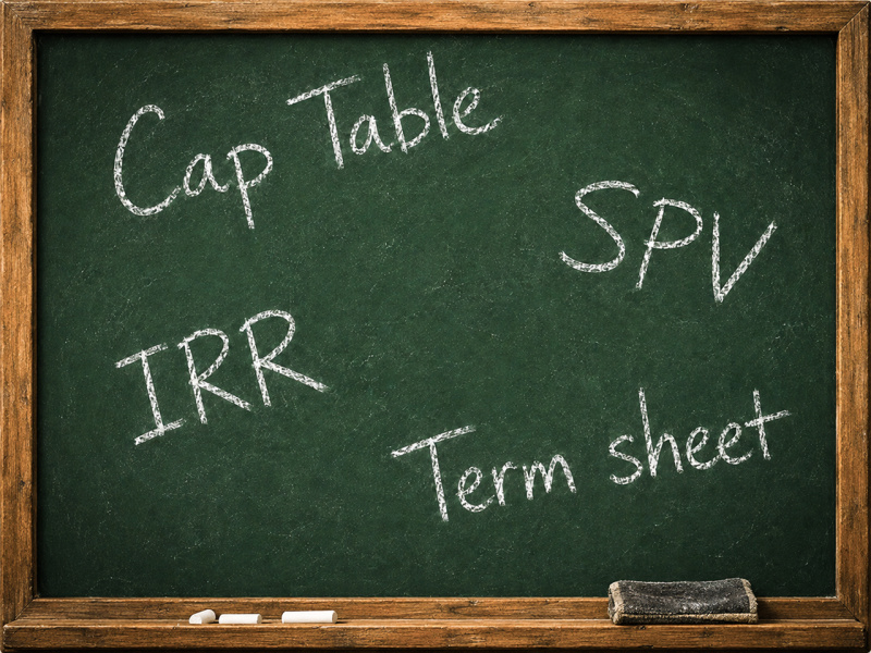 Разбираем главные термины венчурного инвестора: SPV, Term Sheet, Cap Table и IRR